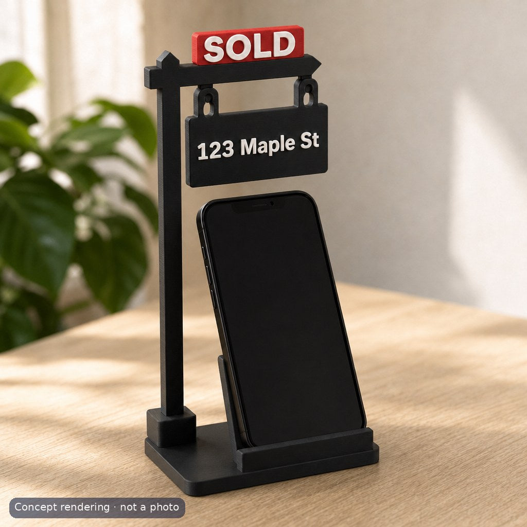 Concept rendering: black SOLD sign phone stand with white 123 Maple St text, red SOLD rider and a phone in the slot