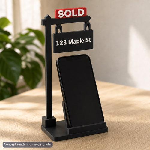 Concept rendering: black SOLD sign phone stand with white 123 Maple St text, red SOLD rider and a phone in the slot